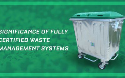 Significance of fully certified waste management systems